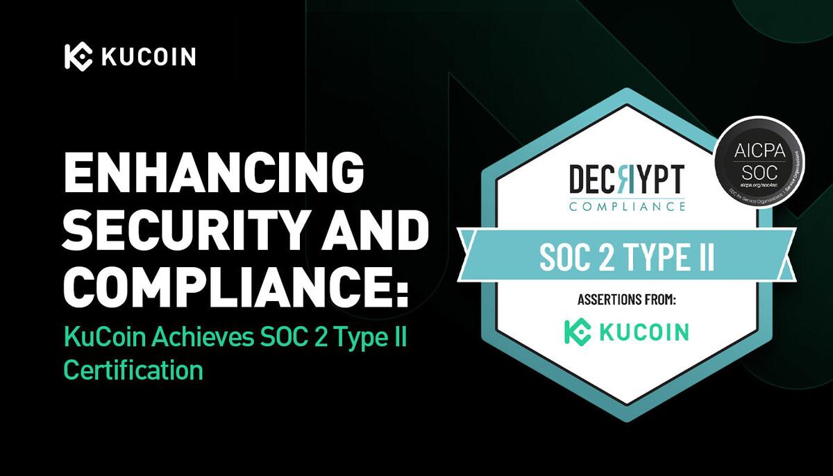 En kucoin achieves soc 2 type ii certification blo 1743758405z3jzvd8cy8 1